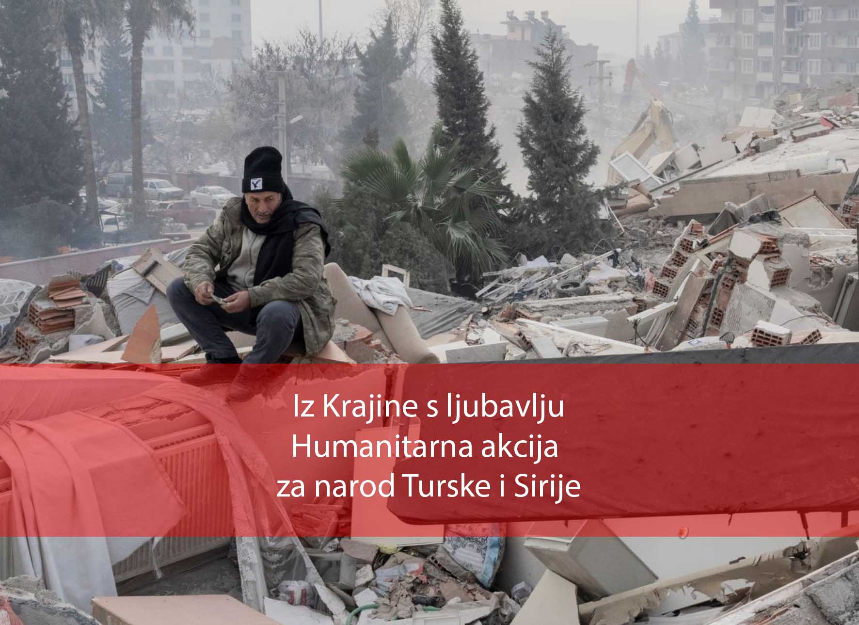Iz Krajine s ljubavlju. Humanitarna akcija za narod Turske i Sirije