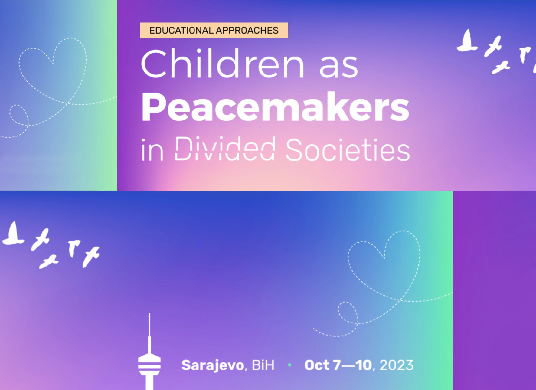 Međunarodna konferencija “Children as Peacemakers in Divided Societies: Educational Approaches”