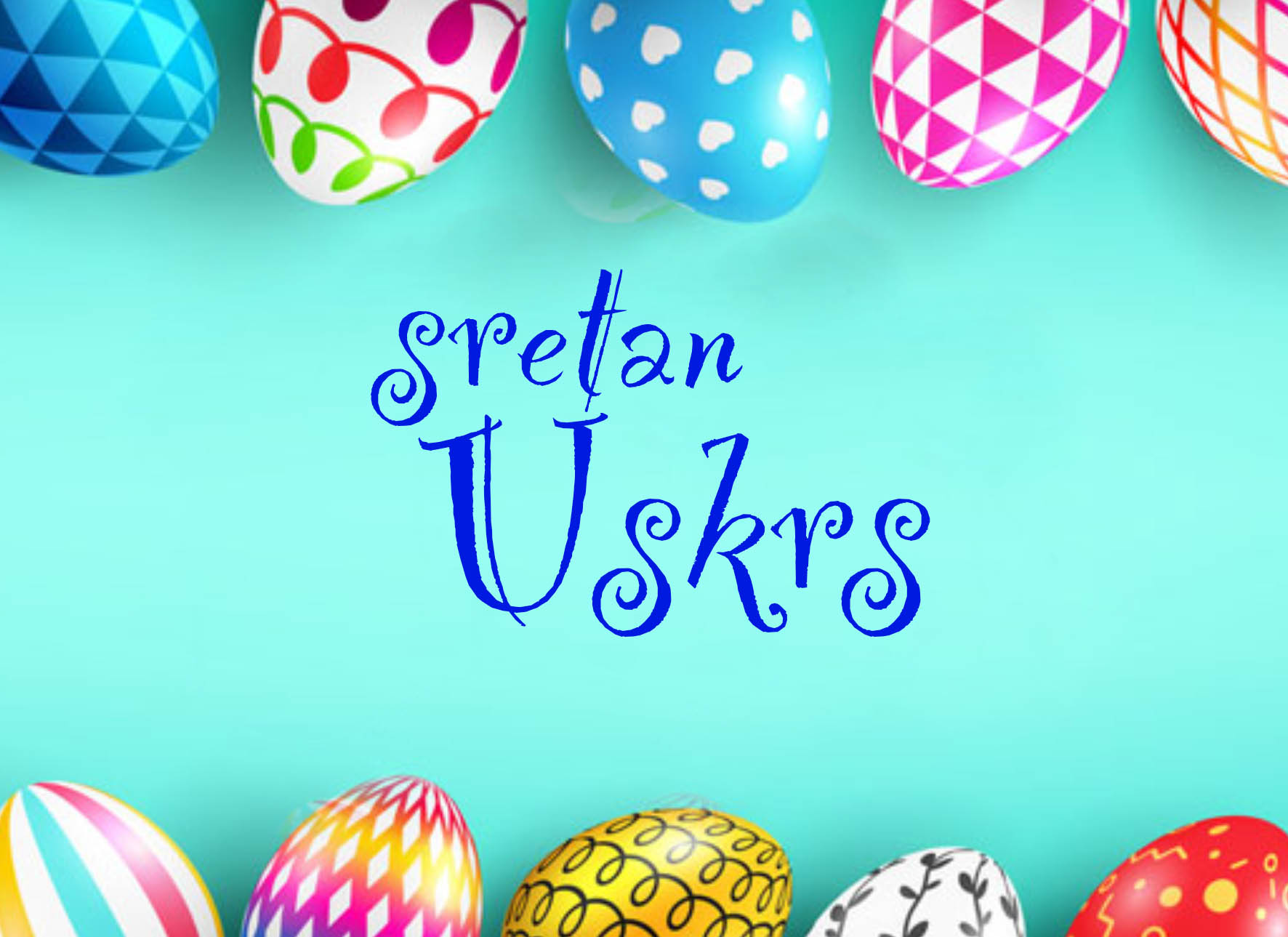 Sretan Uskrs!
